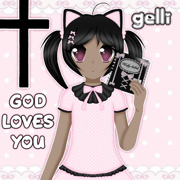 ♡ † God loves you - christian kitty girl † ♡